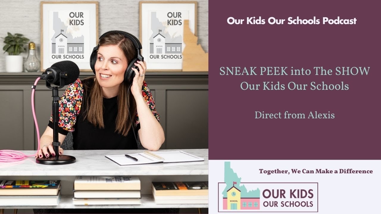 SNEAK PEEK into The SHOW Our Kids Our Schools