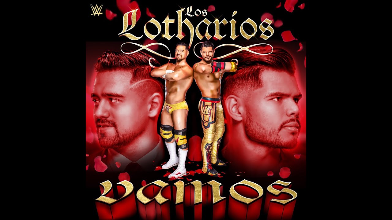 Los Lotharios - Vamos (Entrance Theme)