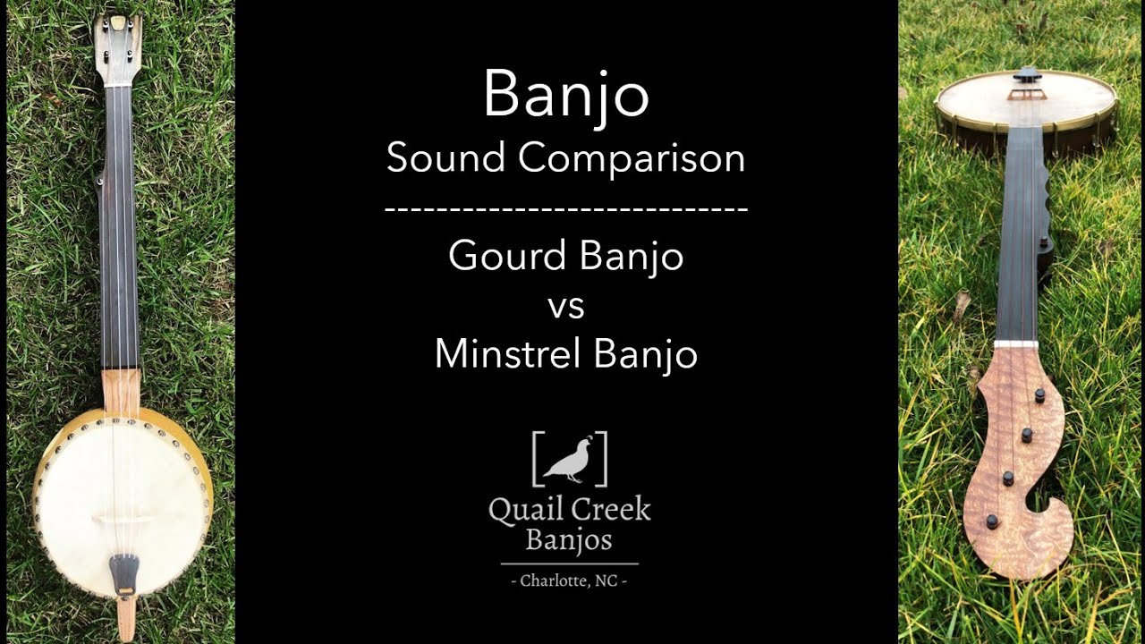 BANJO Sound Comparison - Gourd vs Minstrel