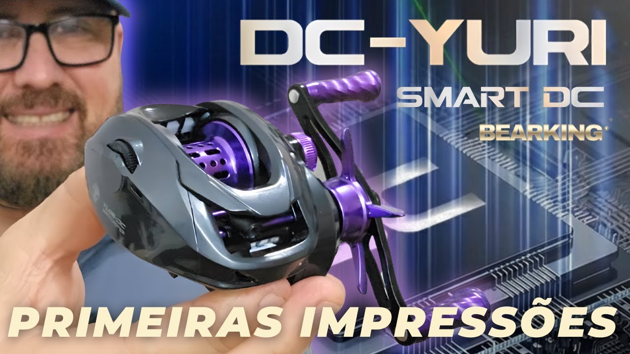 Carretilha Beaking Yuri DC &eacute; boa? Primeiras impress&otilde;es