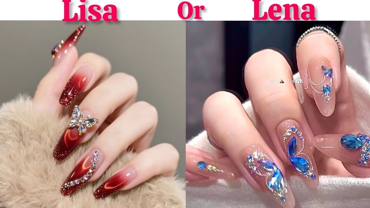 Lisa or lena 💕🥰#nails#choose 