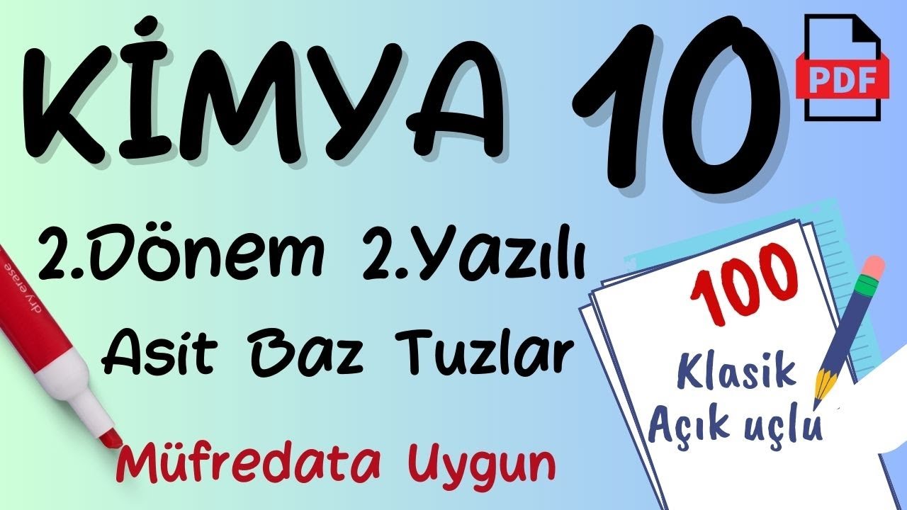 KİMYA 10. Sınıf 2. Dönem 2. Yazılı hazırlık (klasik / açık uçlu) Soruları +PDF (Asit Baz Tuzlar)