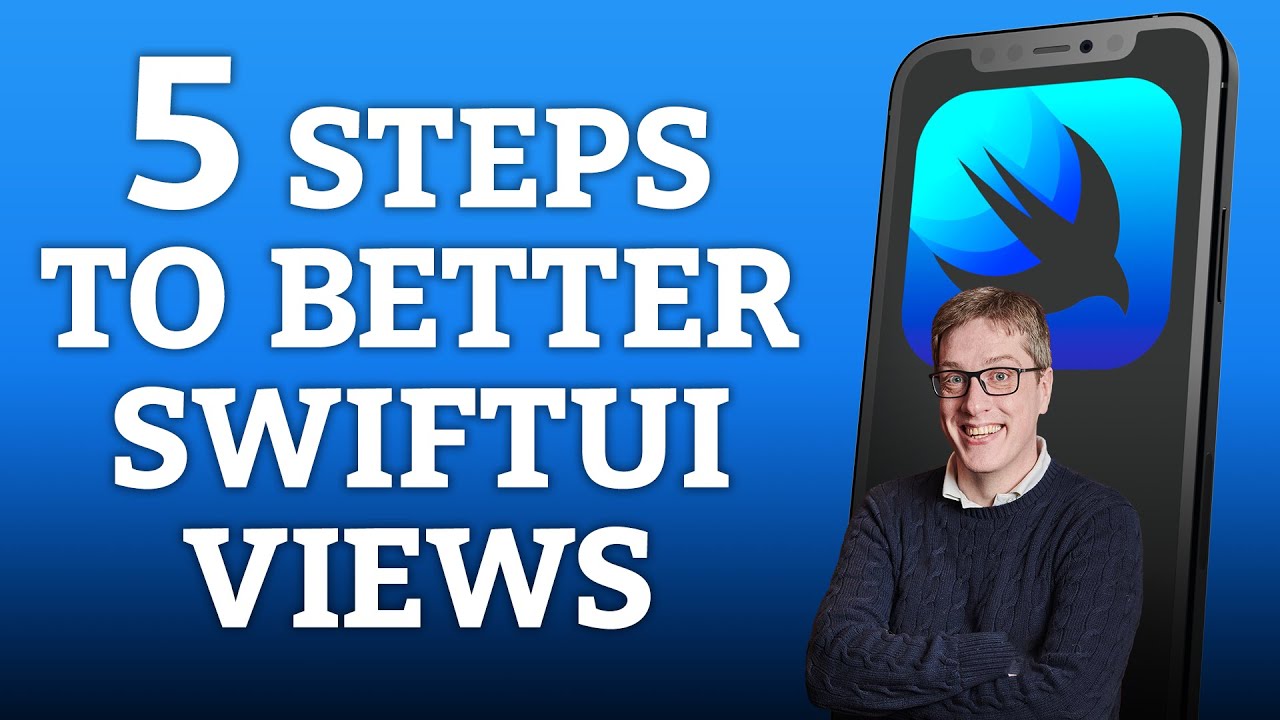5 шагов к улучшению представлений SwiftUI