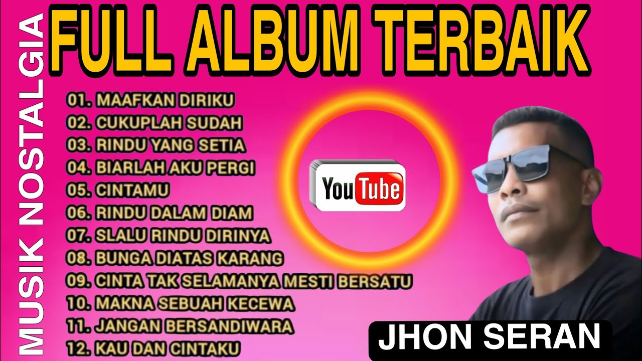 LAGU NOSTALGIA  ENAK DI DENGAR SAAT SANTAI 