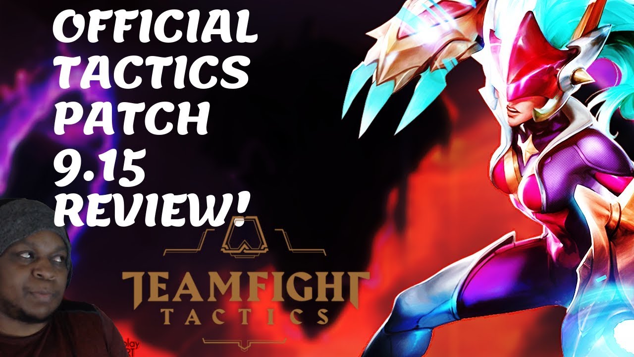 TFT PATCH 9.15 REVIEW AND RUNDOWN!! LETS GO! | Team fight tactics | Strats, Guide Review