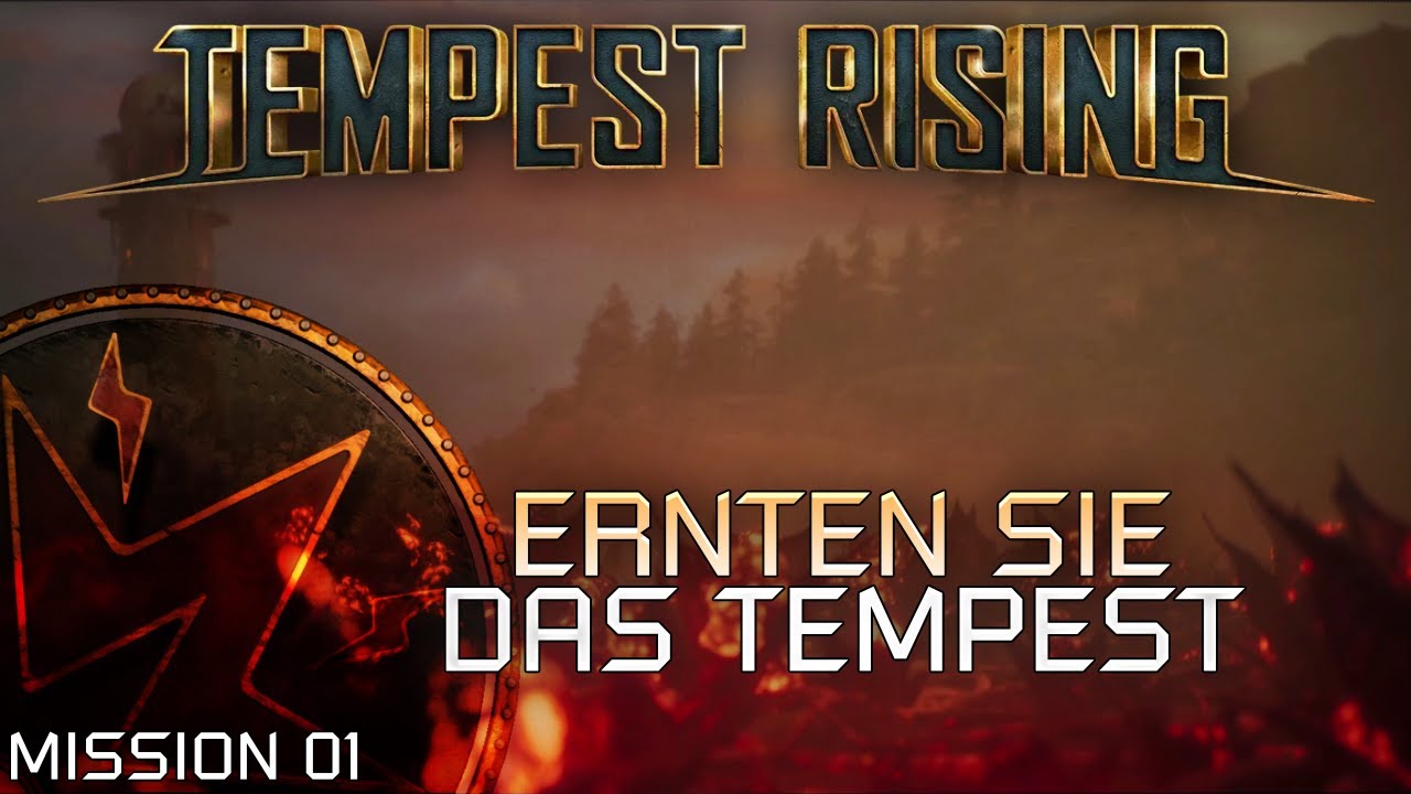 Tempest Rising – Dynasty Mission 01: Ernten Sie das Tempest | Let’s Play Deutsch