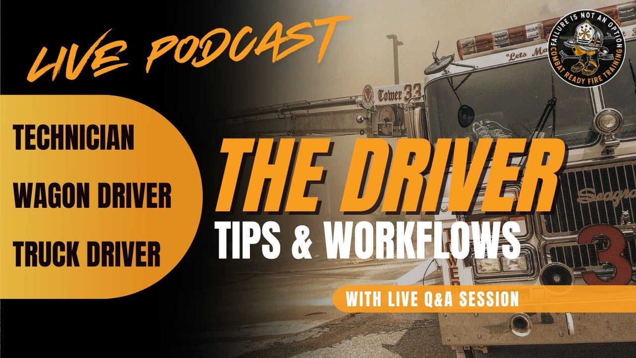 Firefighting Tips and Workflows for the Truck/Wagon Driver