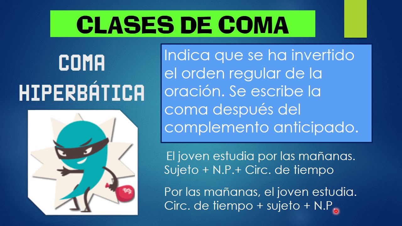 LA COMA Y SUS CLASES