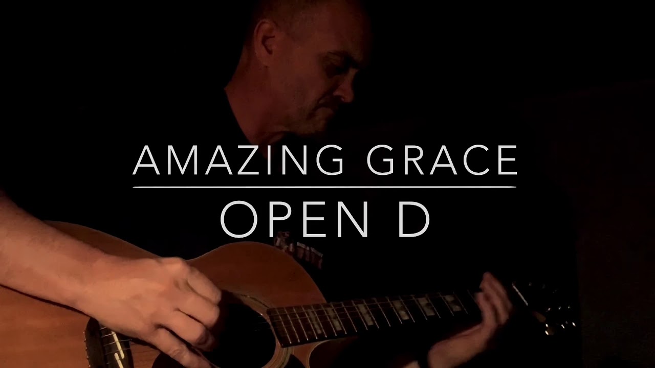 Amazing Grace (Open D guitar)