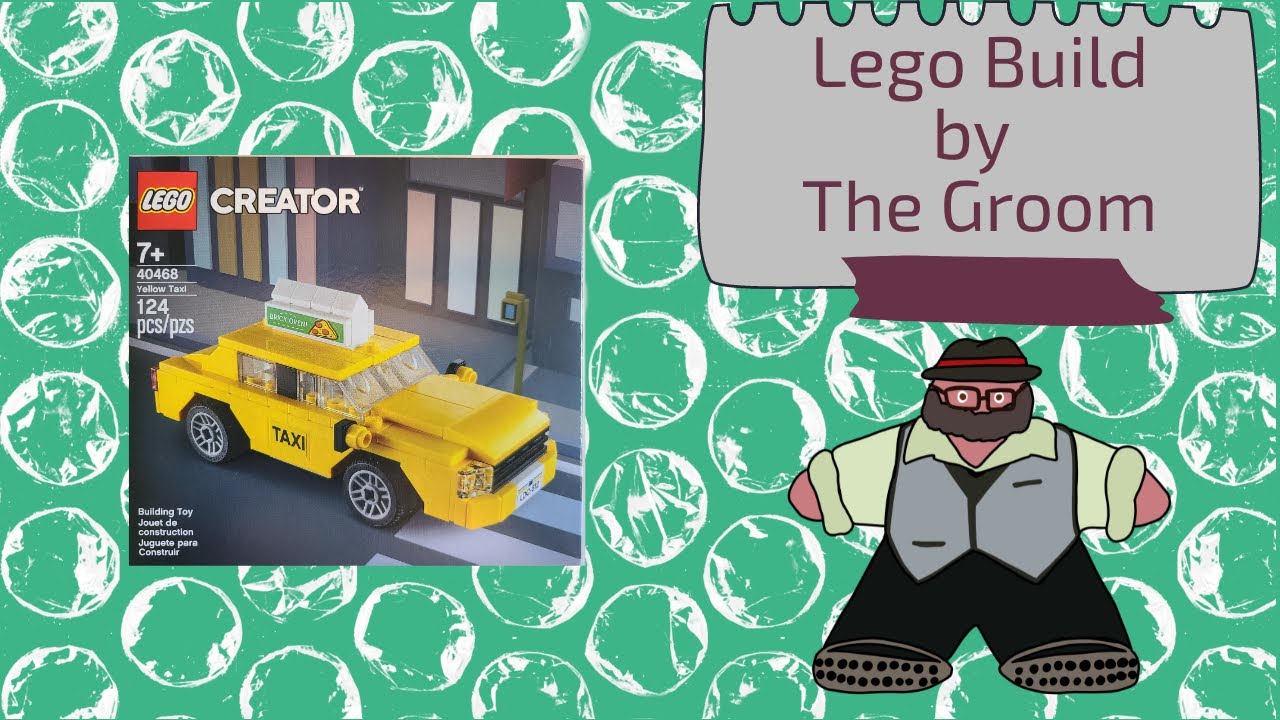 Yellow Taxi (40468) - Lego Build by The Groom