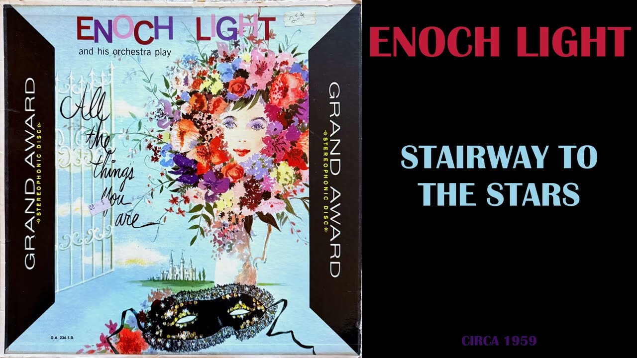B3 - Enoch Light - Stairway To The Stars