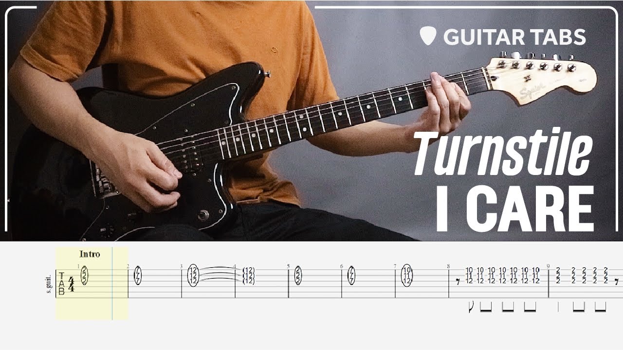 Turnstile - I Care | Guitar Cover with Guitar Tabs | Standard E