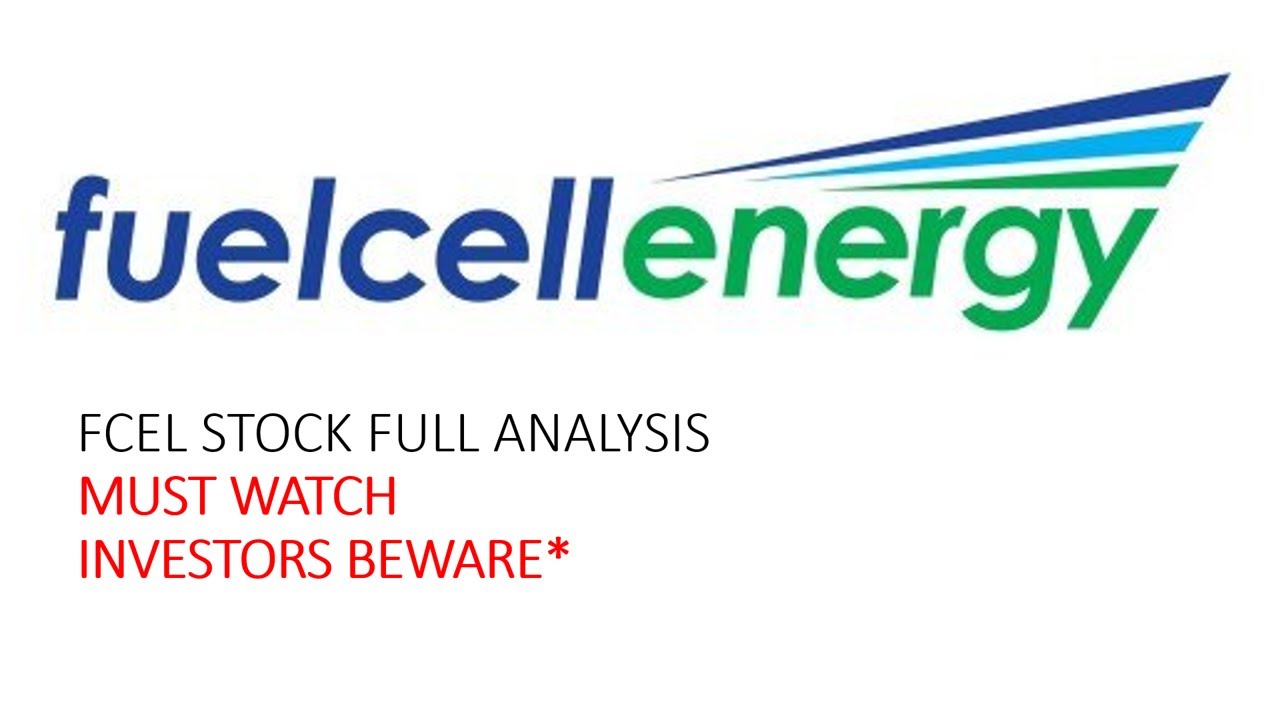 Fuelcell Energy (FCEL) Stock. Full Analysis 2021. MUST WATCH. IMPORTANT FOR INVESTORS.