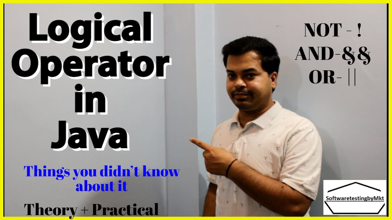Logical Operators in Java | And-OR-NOT | Java for Selenium | Automation | SoftwaretestingbyMKT