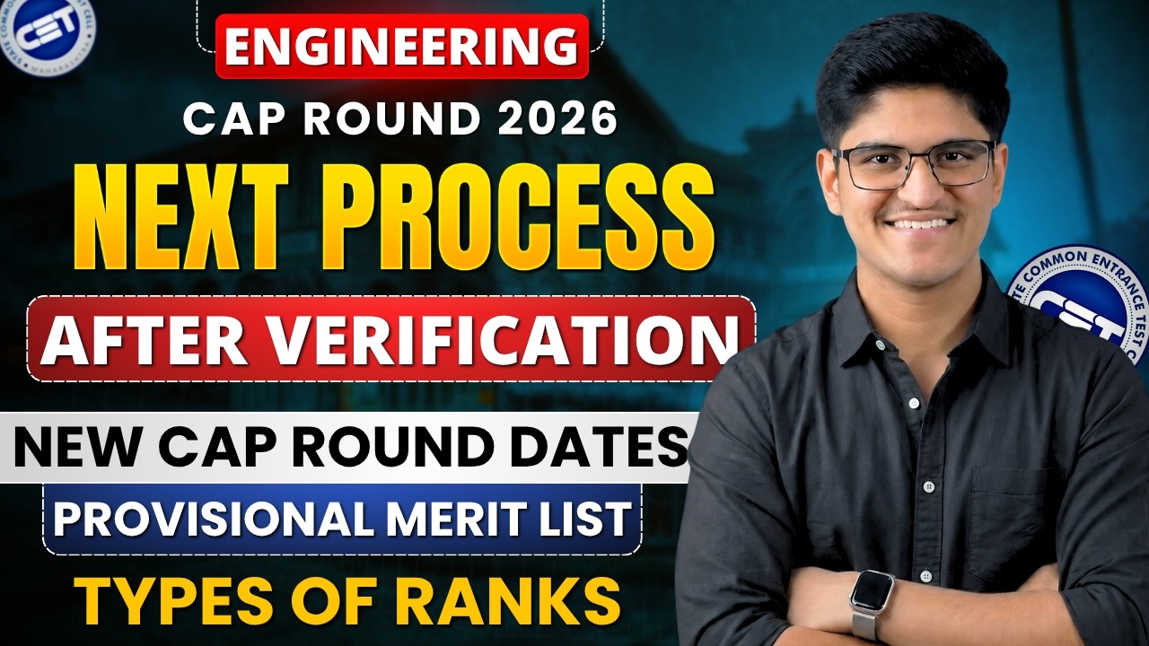 Engineering Next Process After Verification | Provisional Merit List | Ranks | New CAP Round Dates