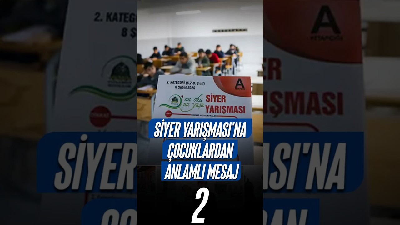 Siyer Yarışması'na &ccedil;ocuklardan anlamlı mesaj - 2