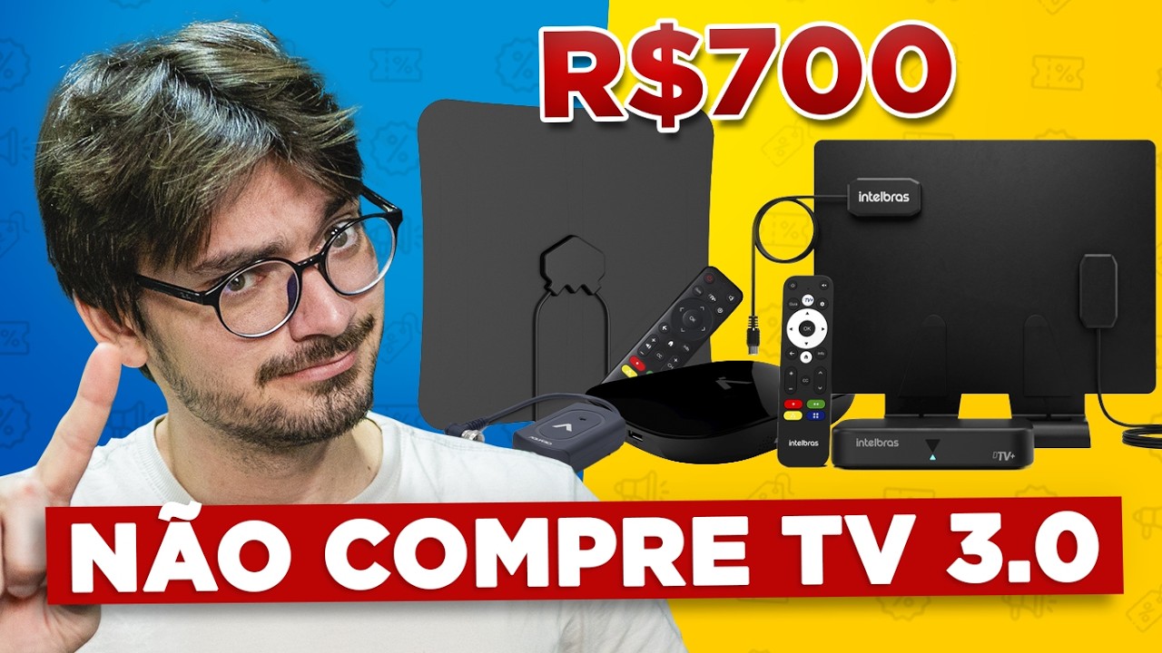 N&Atilde;O COMPRE! Por que voc&ecirc; N&Atilde;O deve comprar o Receptor da TV 3.0 na pr&eacute;-venda