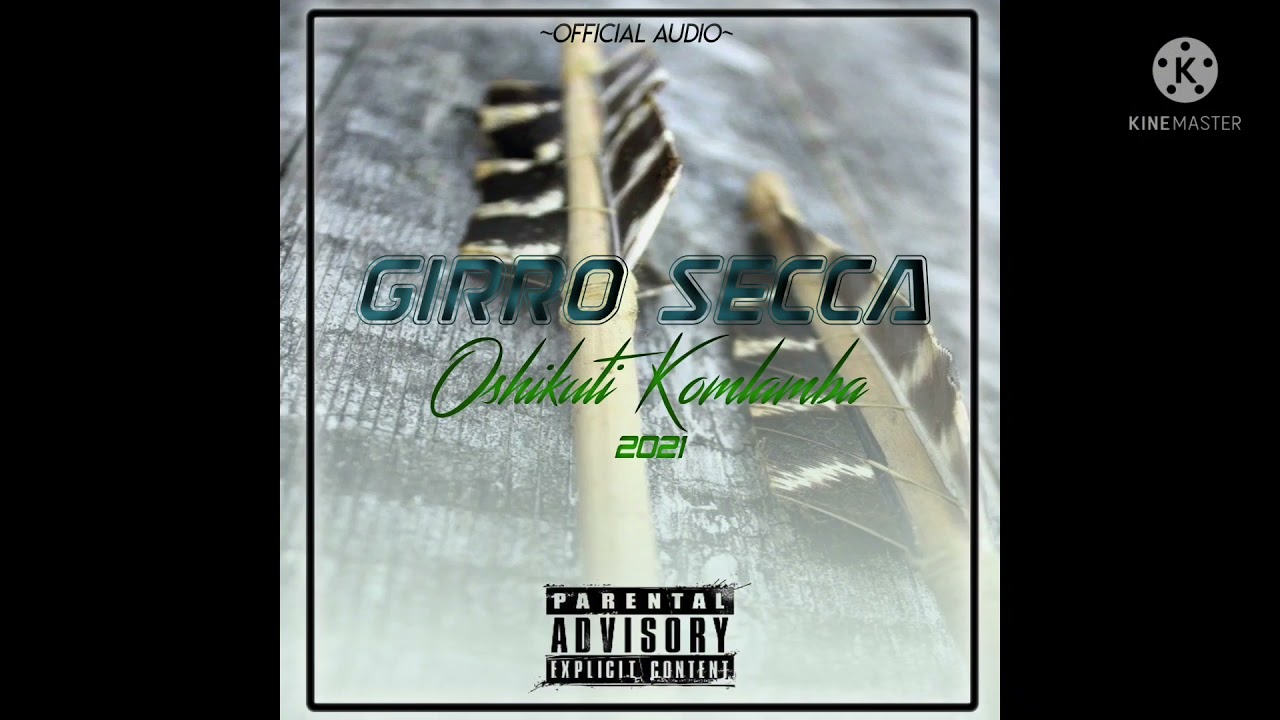 Girro secca- Oshikuti komlamba official audio 2021 (Kwaito youngster)🔥🔥🔥🔥
