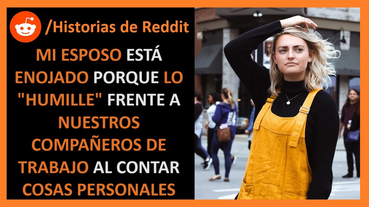 Mi esposo está molesto porque me burlé de él con nuestros compañeros - Historias de Reddit