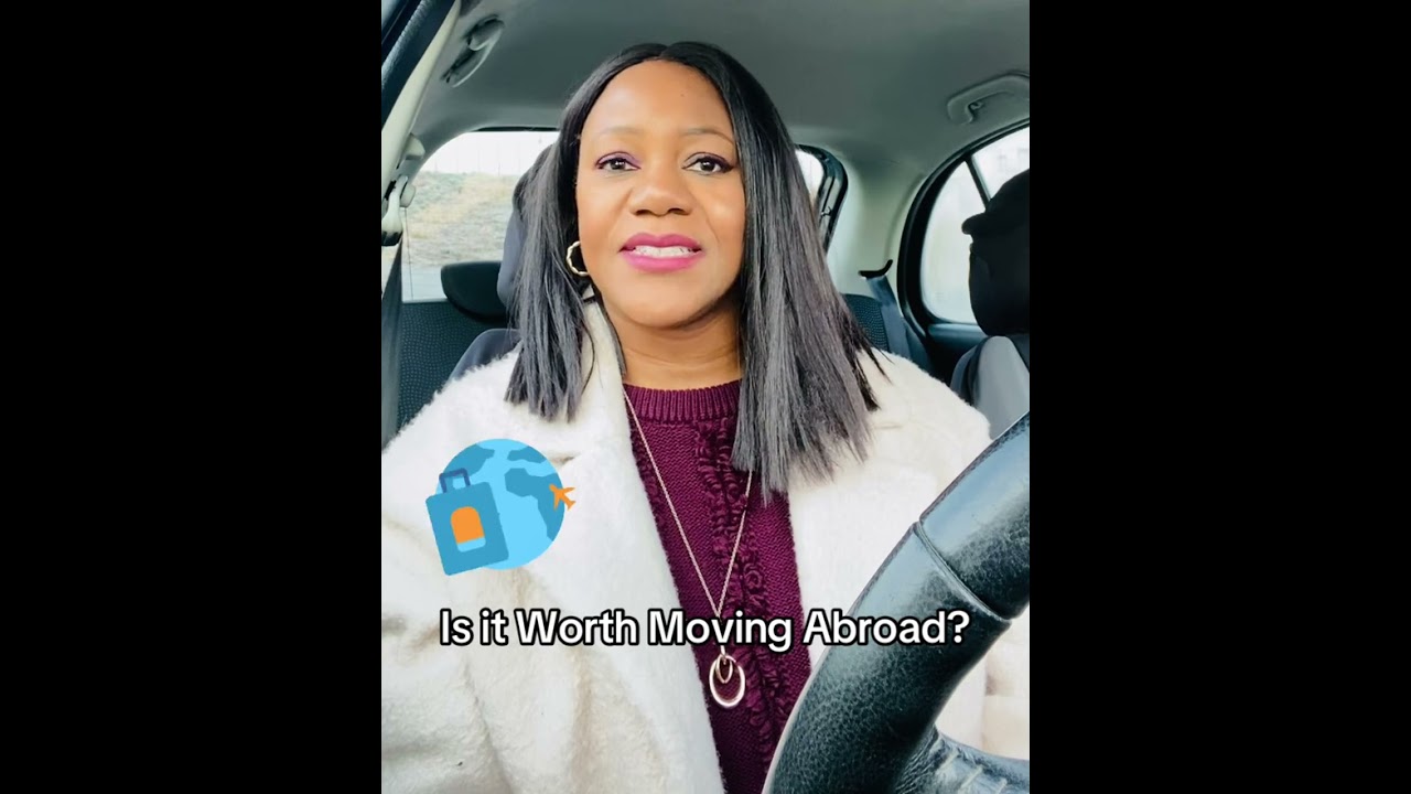 Is it Worth Moving Abroad?