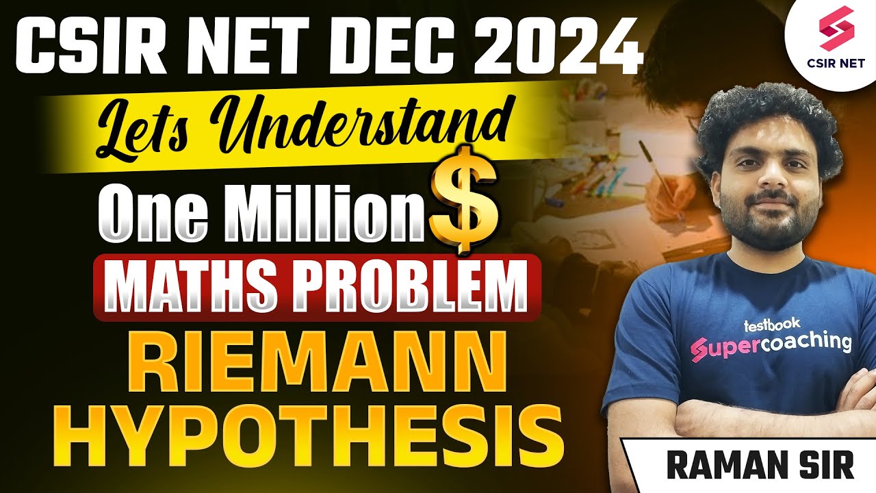 CSIR NET Dec 2024 | The Riemann Hypothesis | One Million Dollar Math Problem Explained | Raman Sir