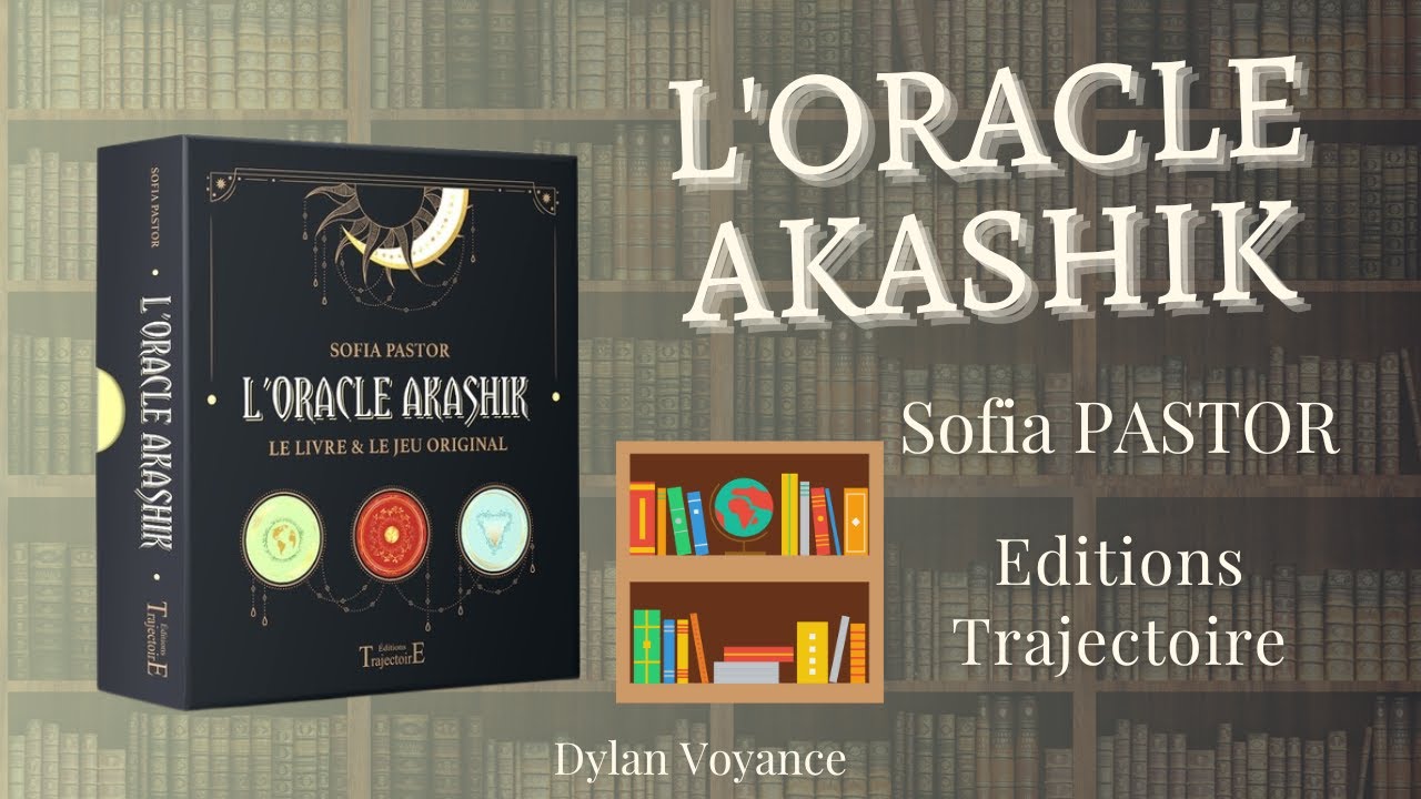 Présentation/Avis - L'oracle Akashik, mon gros coup de coeur !