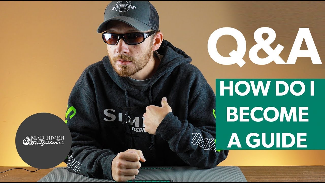 Q&A | #4 - How do I become a fly fishing guide?