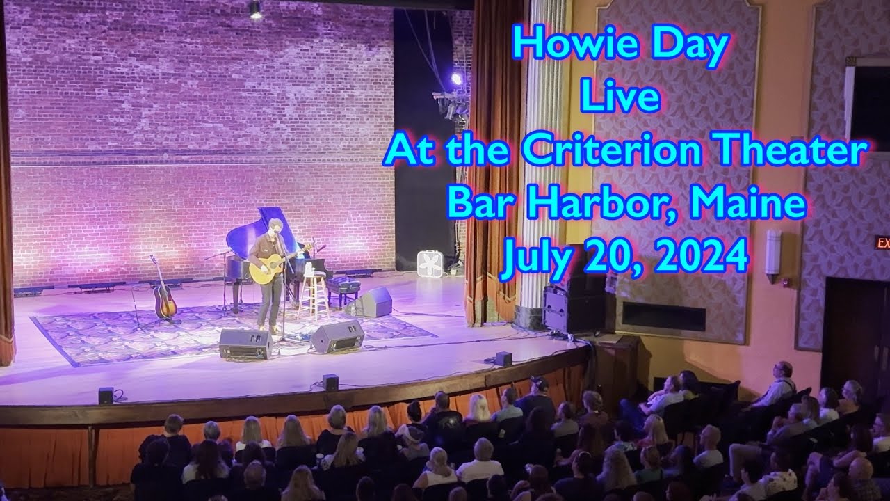 Howie Day  full concert at the Criterion Theater in Bar Harbor, Maine. July 2024.