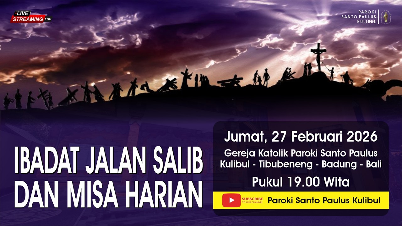 【LIVE】Ibadat Jalan Salib dan Misa Harian | Jumat, 27 Februari 2026 - 19.00 WITA / 18.00 WIB