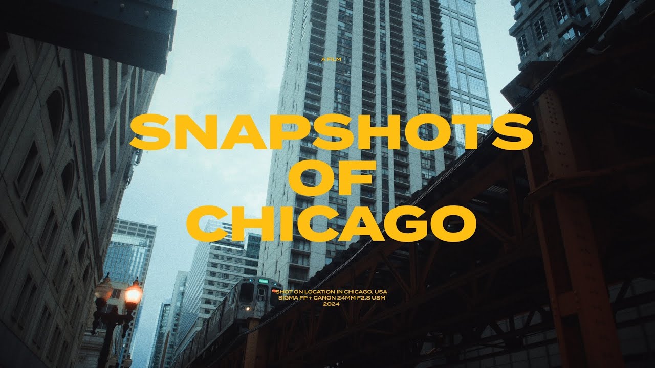 Snapshots of Chicago // Sigma fp