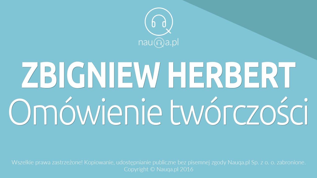 ZBIGNIEW HERBERT – omówienie twórczości– streszczenie i opracowanie lektury - @nauqa