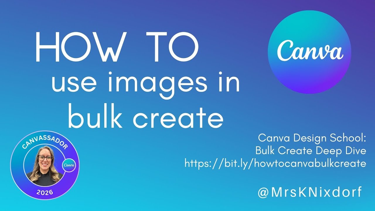 Bulk Create with Images In Canva