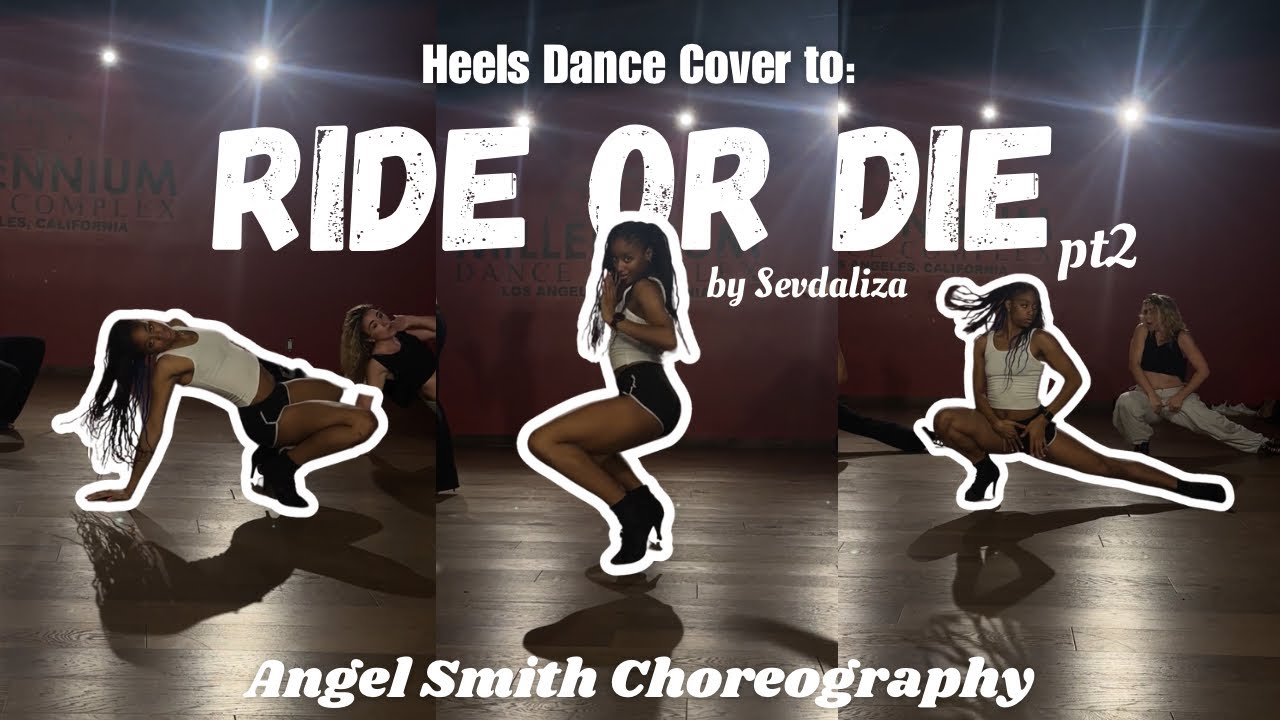 HEELS DANCE COVER TO Ride Or Die by Sevdaliza - Angel Smith Choreography