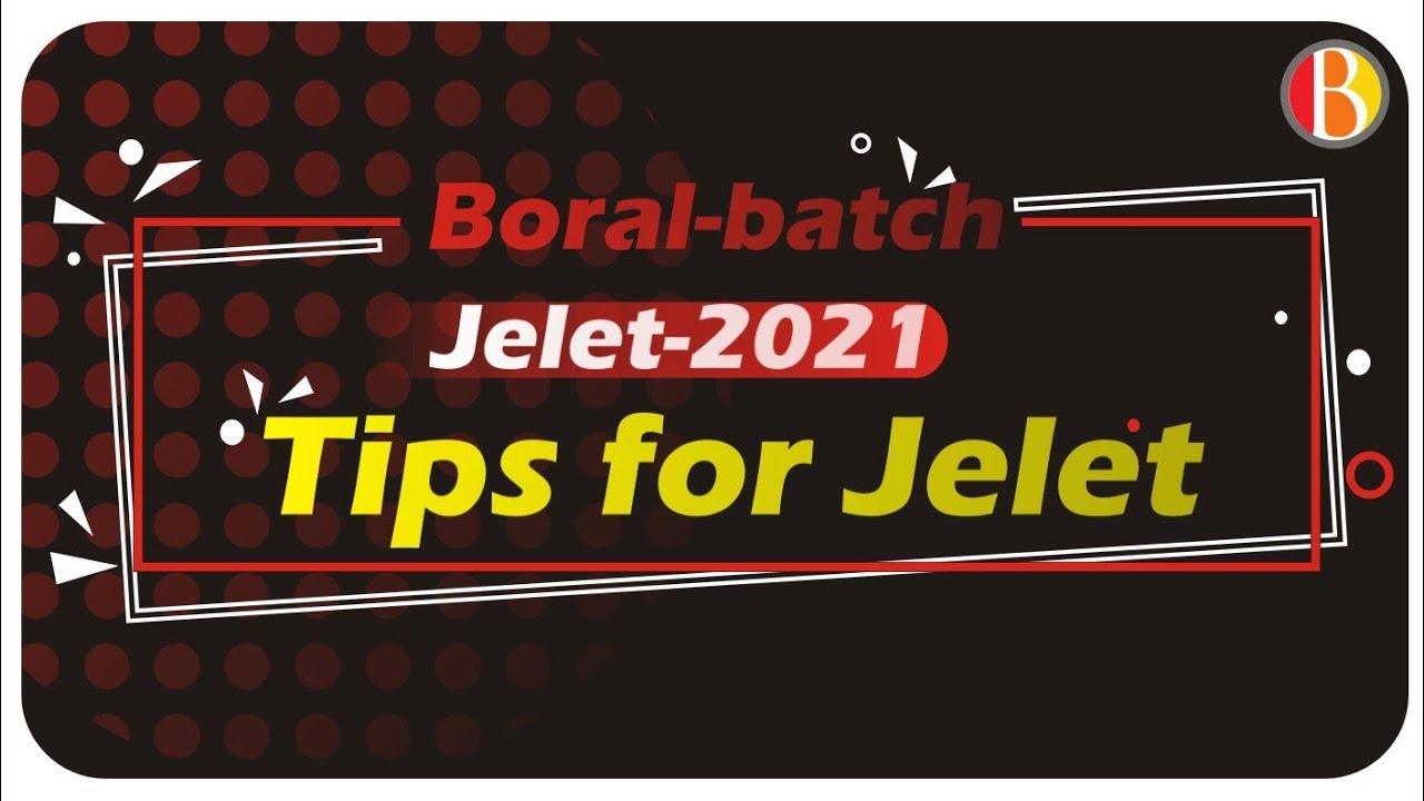 Tips for Jelet- 2021 #jelet_2021 #jelet_2022 #jelet_cutoff