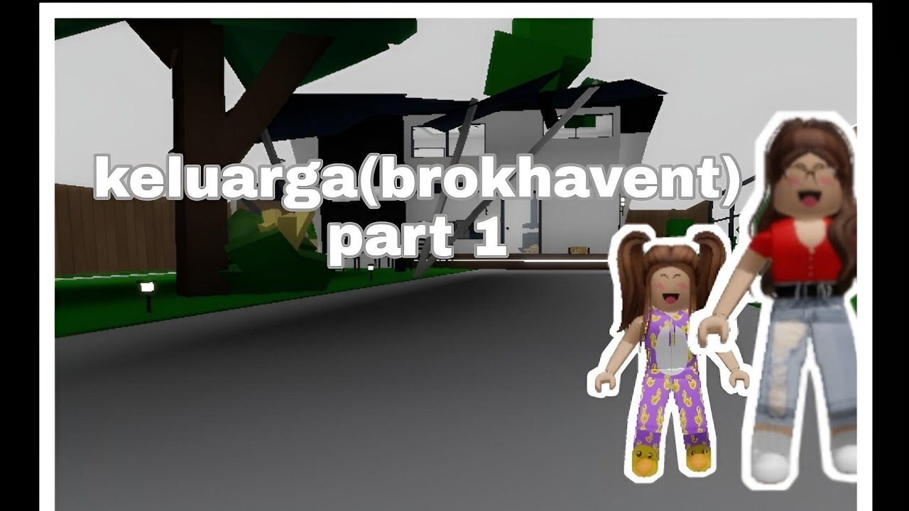 &hearts;︎keluarga&hearts;︎(brokhavent) part 1[Roblox Malaysia]#robloxmalaysia #roblox #gaming