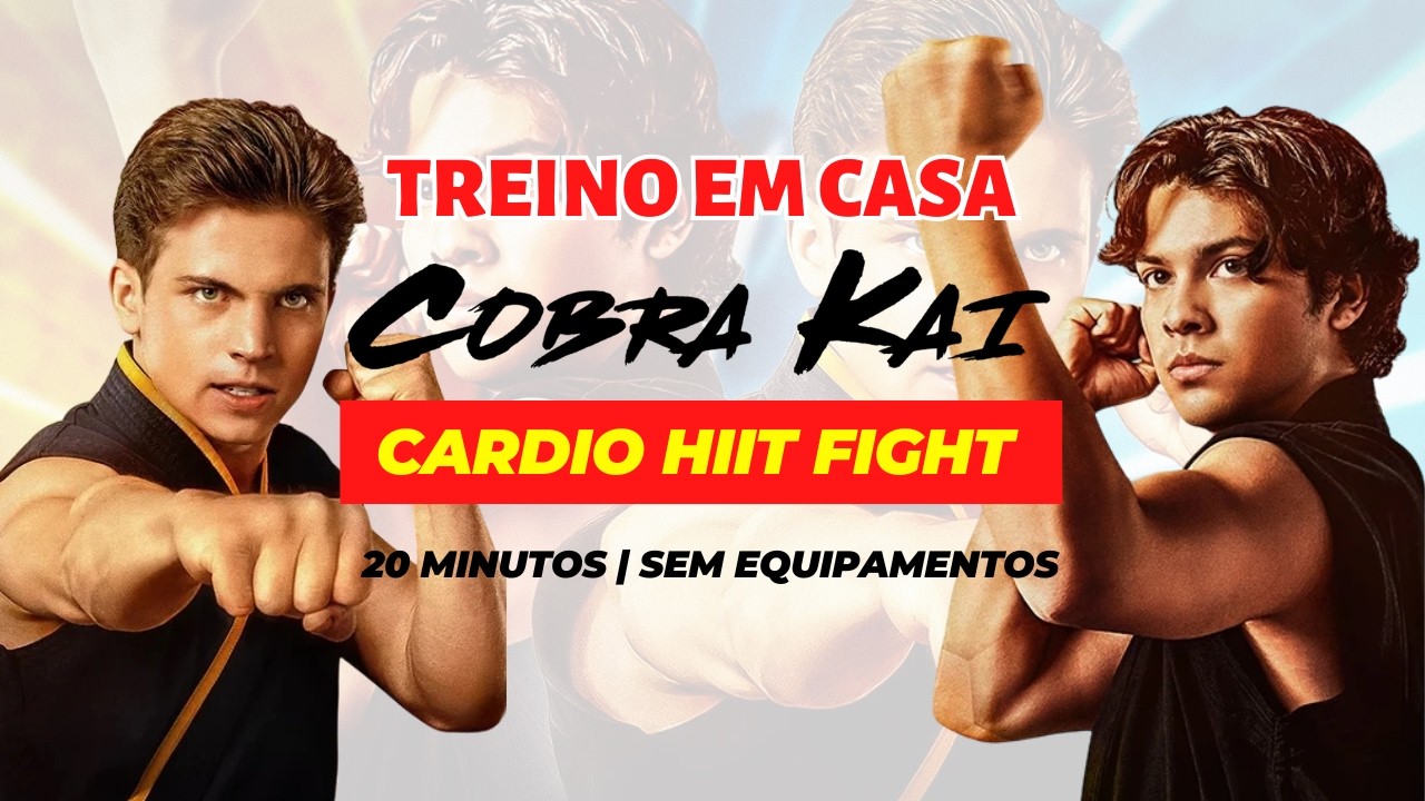 SUPER TREINO COBRA KAI | MIGUEL E ROBBY | APRENDA ESSE COMBO AGORA! | CARDIO 20 MIN
