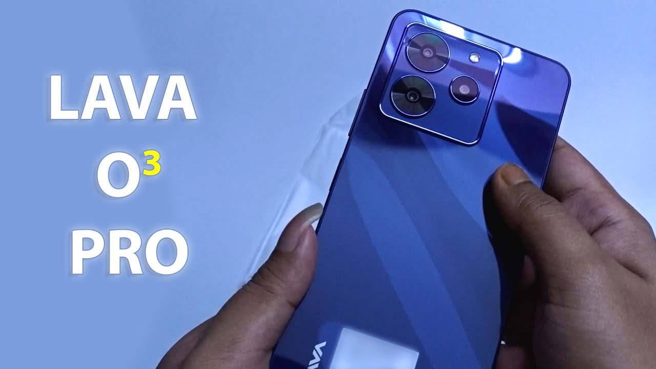 Latest LAVA O3 Pro | Unboxing | First Impression | Made In India