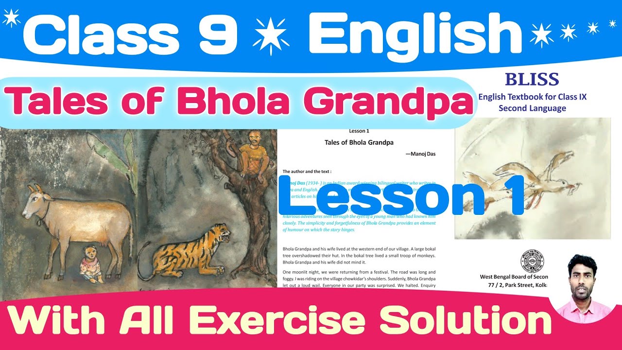 class 9 english lesson 1 | class 9 english lesson 1 all exercise solution | tales of bhola grandpa