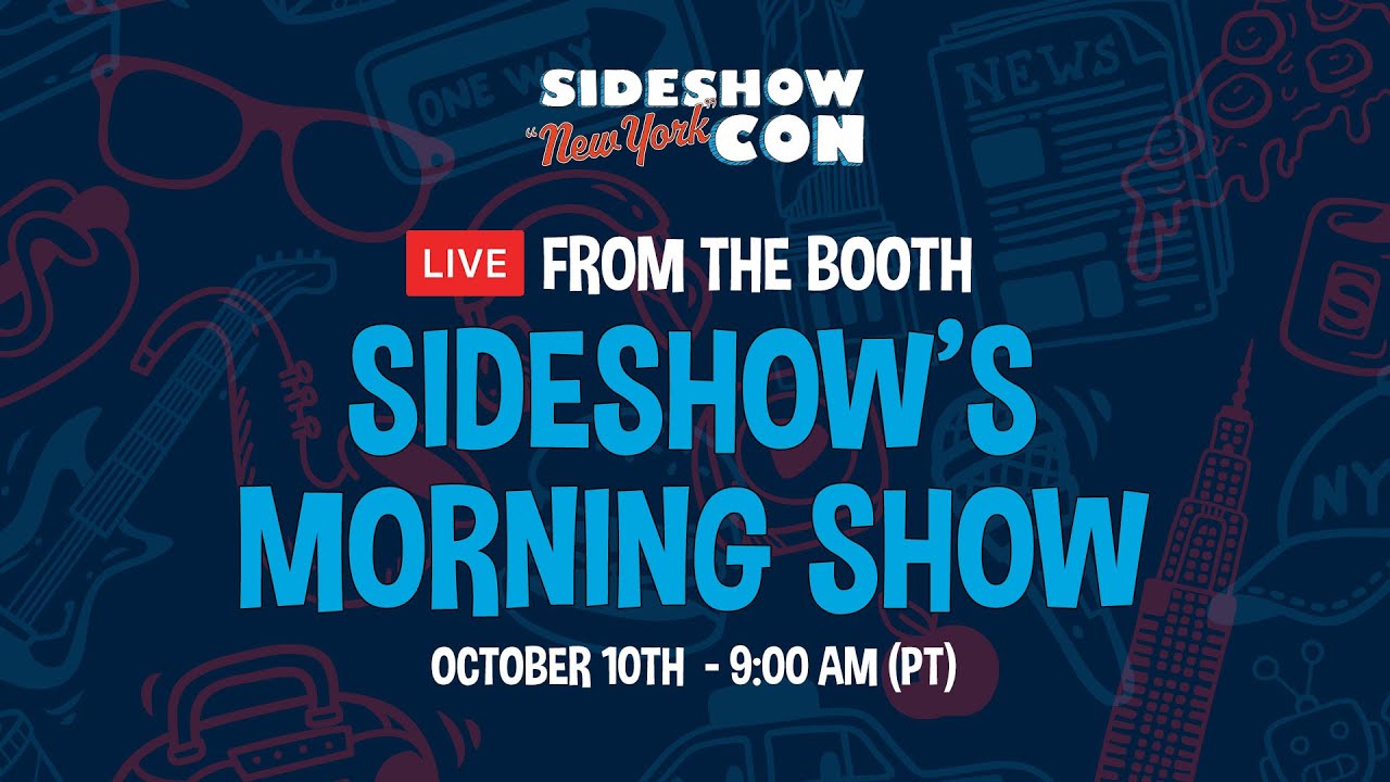 Live From The Booth: Sideshow's Morning Show - Day 5 | #Sideshownycon