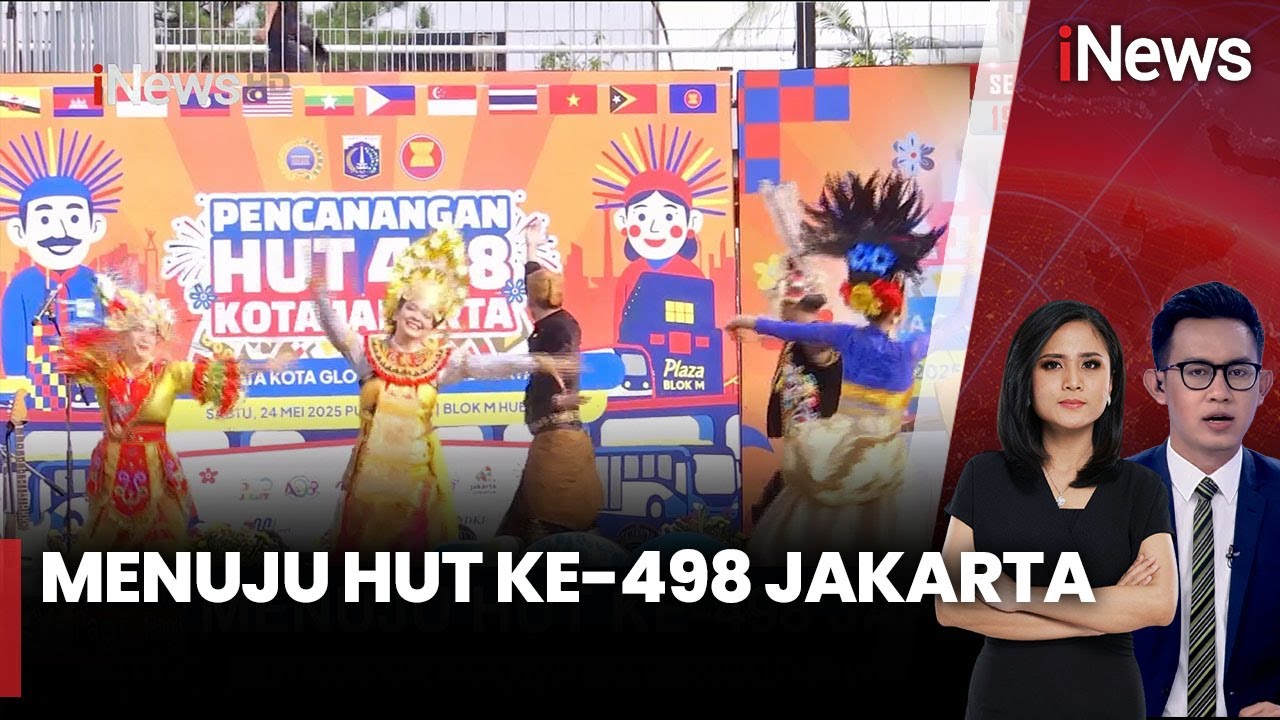 Menuju HUT Ke-498 Jakarta, Gubernur Resmikan Blok M Hub | iNews Pagi | Segmen 04 | 25/05