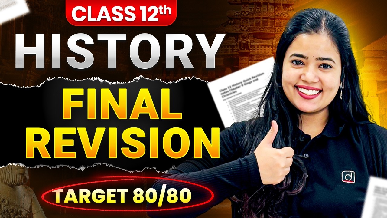 Class 12 History | Complete Revision | Book 1, 2 & 3 | Target 80/80 | Anushya Ma'am| Board Exam 2026