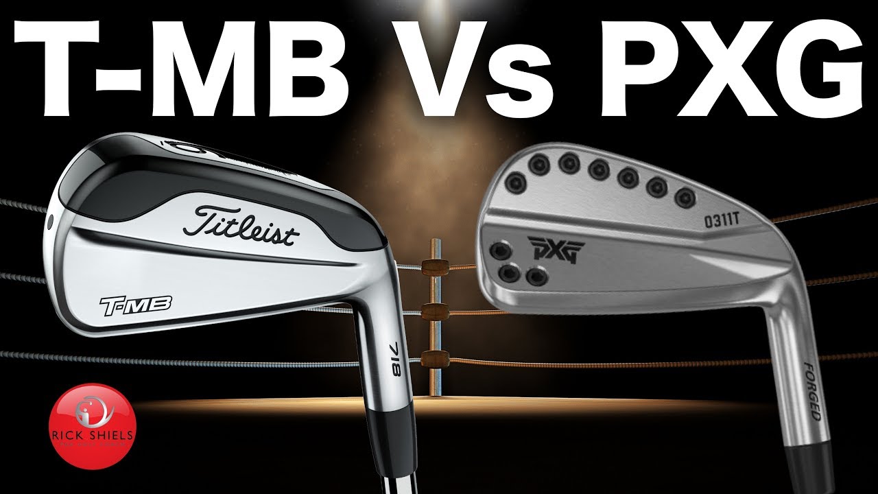 TITLEIST T-MB 718 IRONS Vs PXG 0311T IRONS