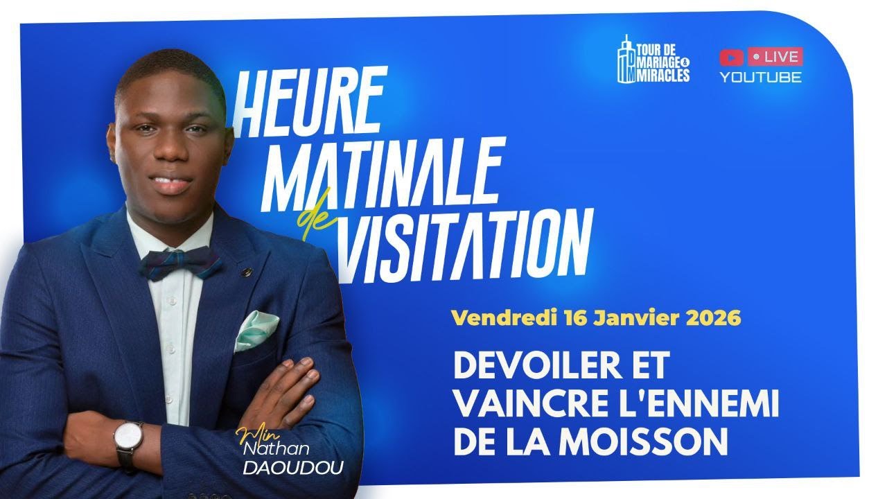 DEVOILER ET VAINCRE L'ENNEMI DE LA MOISSON || HMV DU 16/01/2026