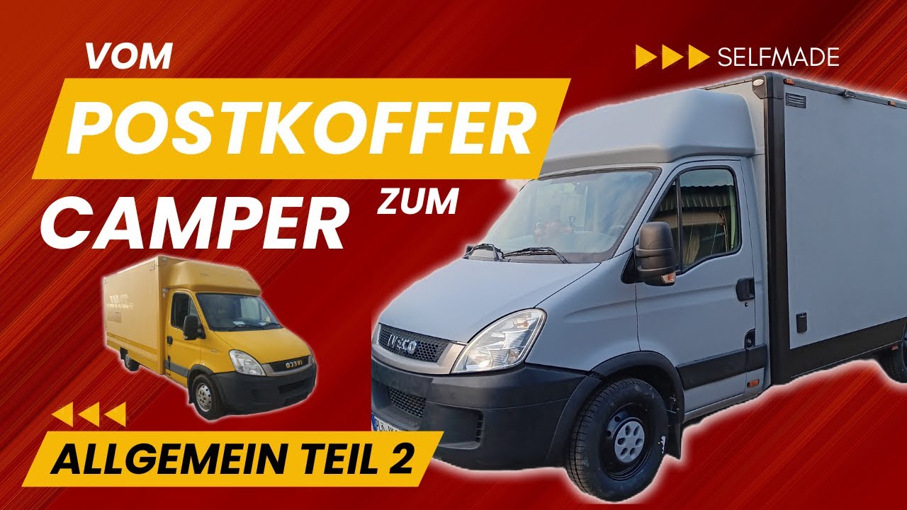 Vom Postkoffer zum Camper - Allgemein Teil 2