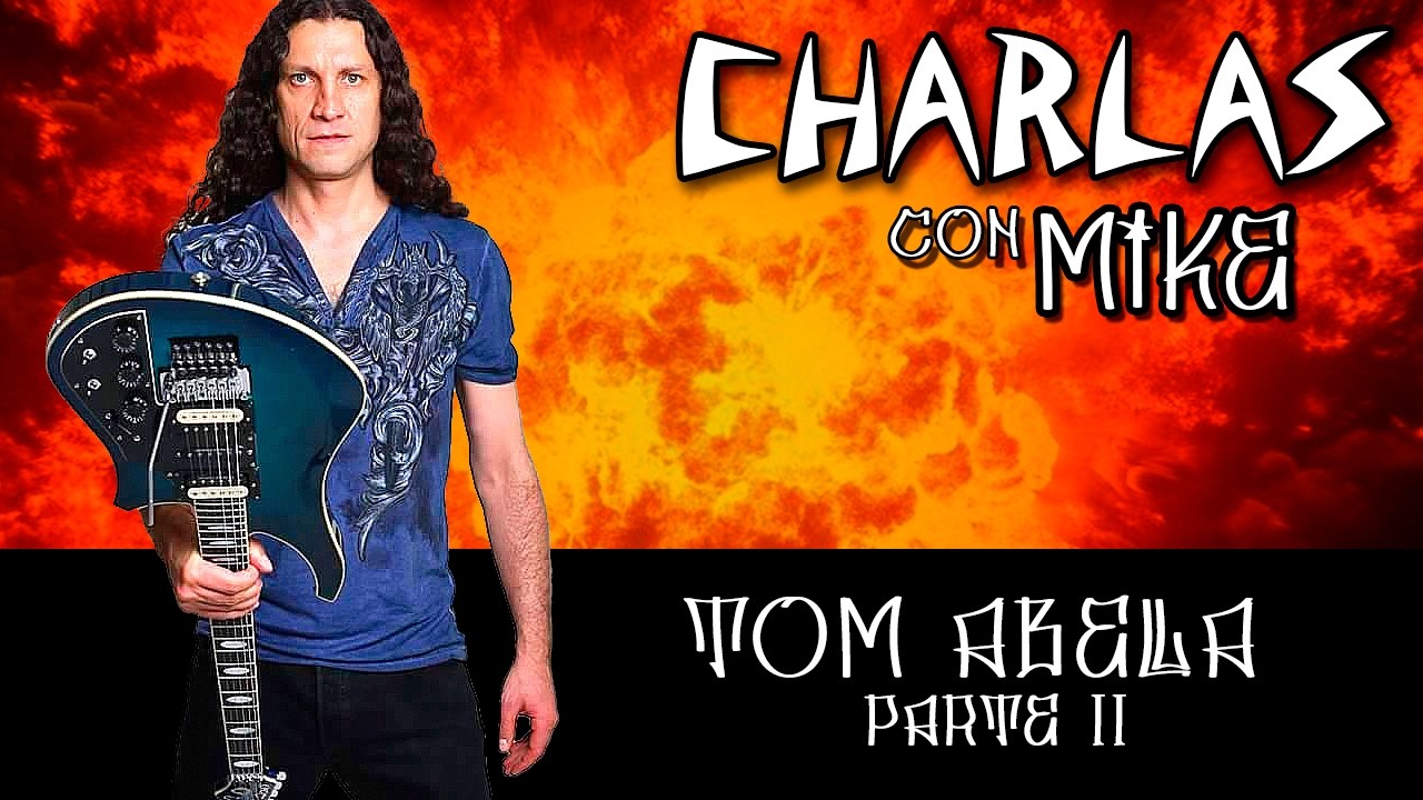 TOM ABELLA - Parte 2