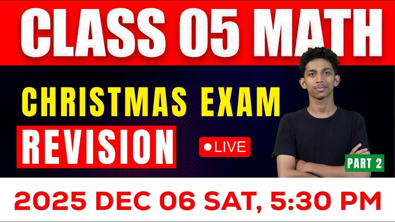 Class 05 Mathematics Christmas Exam Special | Important Questions & Answers | Live Revision | XandY