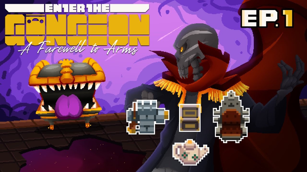 Enter The Gungeon A farewall to Arms Ep1, ABSOLUTAMENTE BRUTAL