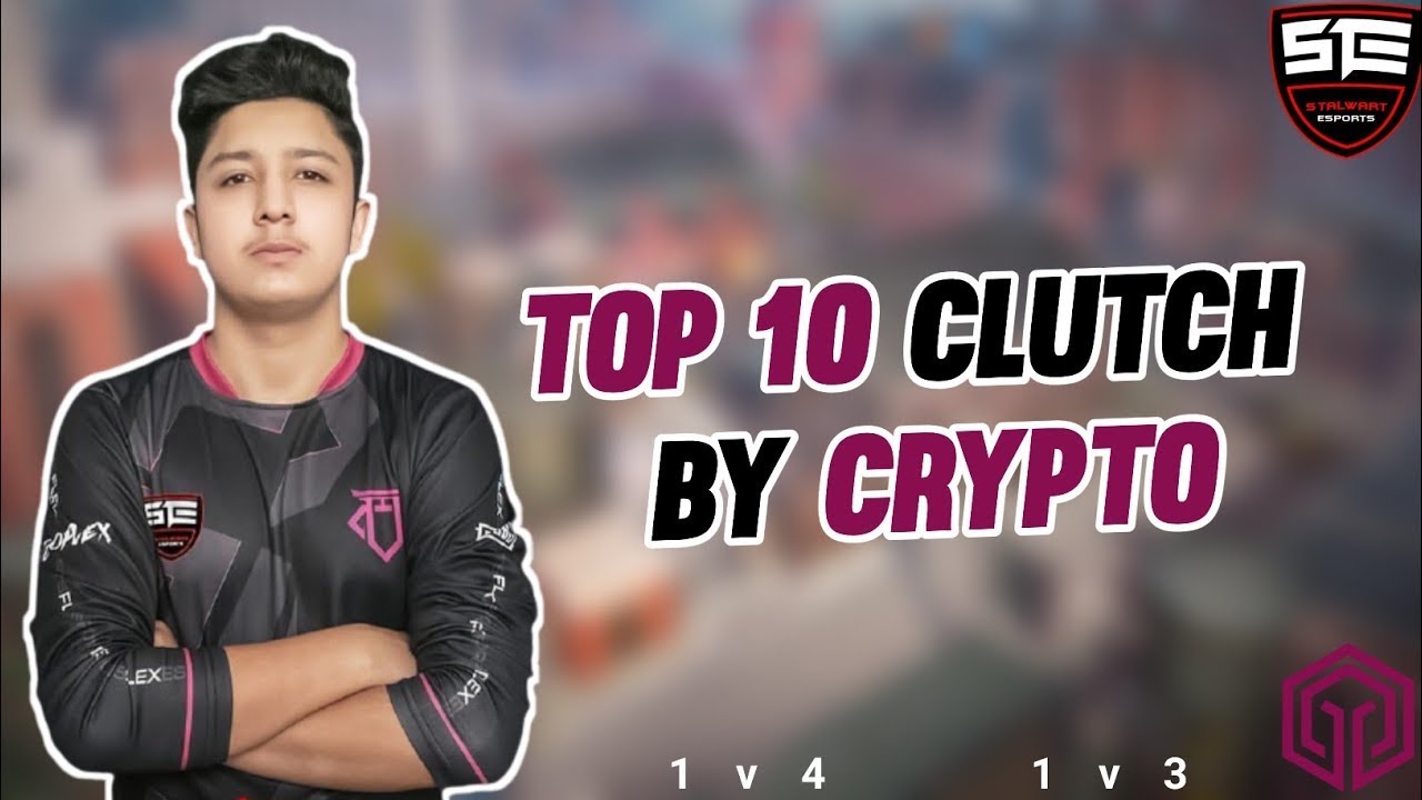 Top 10 Clutch By @CRYPTO   Best Clutches Of i8 Crypto from Stalwart Esports | Top 10 Clutch