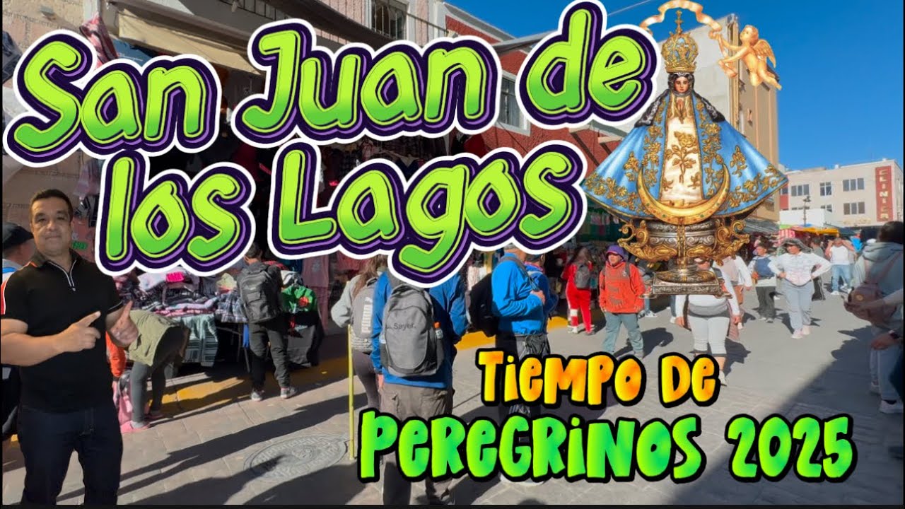 San Juan de los Lagos, seguimos la ruta del migrante hacia la Basílica de la Virgen de San Juan