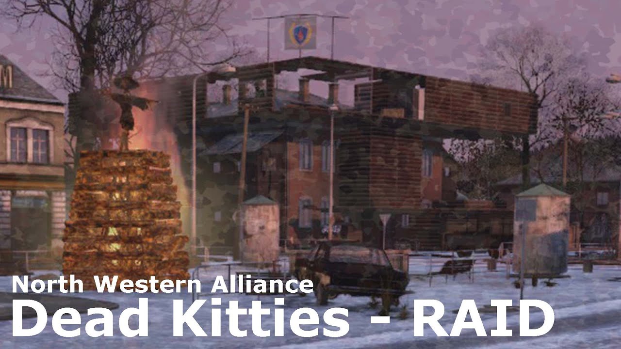 [NWA] Dead Kitties - RAID | DayZ ENDZONE